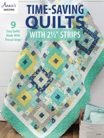 Time Saving 2.5" Strip Quilts