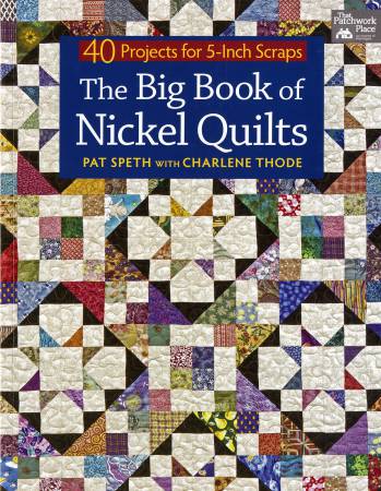 The Big Book Of Nickel Quilts